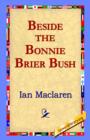 Image for Beside the Bonnie Brier Bush