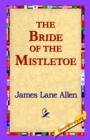 Image for The Bride of the Mistletoe