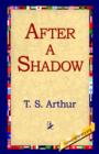 Image for After a Shadow