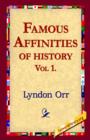 Image for Famous Affinities of History, Vol 1