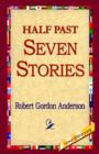 Image for Half Past Seven Stories