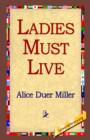 Image for Ladies Must Live