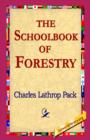 Image for The Schoolbook of Forestry