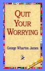 Image for Quit Your Worrying