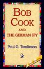Image for Bob Cook and the German Spy