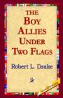 Image for The Boy Allies Under Two Flags