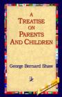 Image for A Treatise on Parents and Children