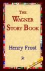 Image for The Wagner Story Book