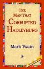 Image for The Man That Corrupted Hadleyburg