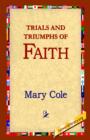 Image for Trials and Triumphs of Faith