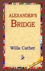 Image for Alexander&#39;s Bridge