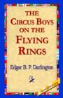 Image for The Circus Boys on the Flying Rings