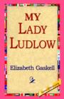 Image for My Lady Ludlow