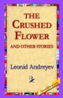 Image for The Crushed Flower and Other Stories