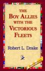 Image for The Boy Allies with the Victorious Fleets