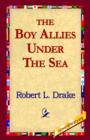 Image for The Boy Allies Under the Sea