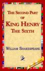 Image for The Second Part of King Henry the Sixth