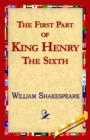 Image for The First Part of King Henry the Sixth