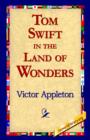 Image for Tom Swift in the Land of Wonders