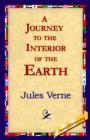 Image for A Journey to the Interior of the Earth