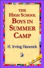 Image for The High School Boys in Summer Camp