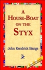 Image for A House-Boat on the Styx