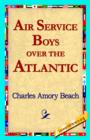 Image for Air Service Boys Over the Atlantic