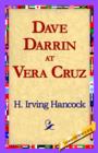 Image for Dave Darrin at Vera Cruz