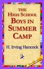 Image for The High School Boys in Summer Camp