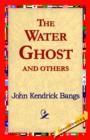 Image for The Water Ghost and Others