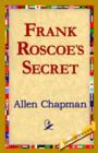 Image for Frank Roscoe&#39;s Secret