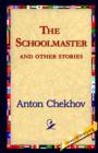 Image for The Schoolmaster and Other Stories