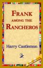 Image for Frank Among the Rancheros