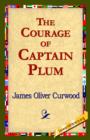 Image for The Courage of Captain Plum