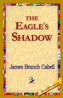 Image for The Eagle&#39;s Shadow