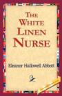 Image for The White Linen Nurse