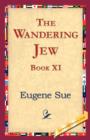 Image for The Wandering Jew, Book XI