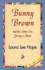 Image for Bunny Brown and His Sister Sue Giving a Show