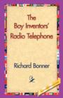 Image for The Boy Inventors&#39; Radio Telephone