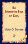 Image for The Submarine Boys on Duty