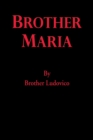 Image for Brother Maria