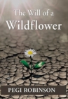 Image for The Will of a Wildflower