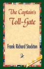 Image for The Captain&#39;s Toll-Gate