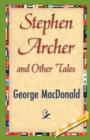 Image for Stephen Archer and Other Tales