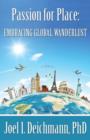 Image for Passion for Place : Embracing Global Wanderlust