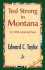 Image for Ted Strong in Montana