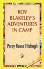 Image for Roy Blakeley&#39;s Adventures in Camp