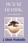 Image for PICTURE FRAMING as a Business