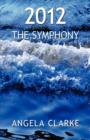 Image for 2012 The Symphony