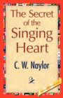 Image for The Secret of the Singing Heart